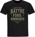 Allt va bättre förr T-shirt 5794