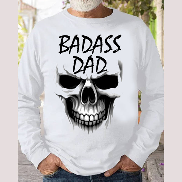 Bad ass dad big sweatshirt 5245