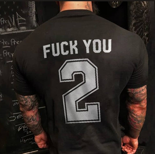 Fuck you 2 T-shirt 5347