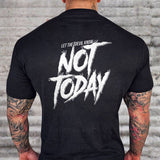 Not today rundhalsad t-shirt 5497