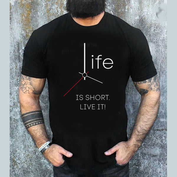 Life is short t-shirt 5644