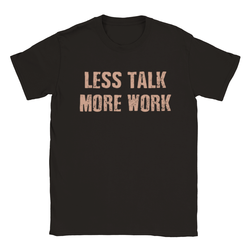 Less talk rundhalsad t-shirt 5185