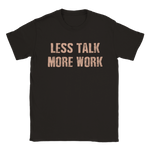 Less talk rundhalsad t-shirt 5185