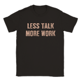 Less talk rundhalsad t-shirt 5185