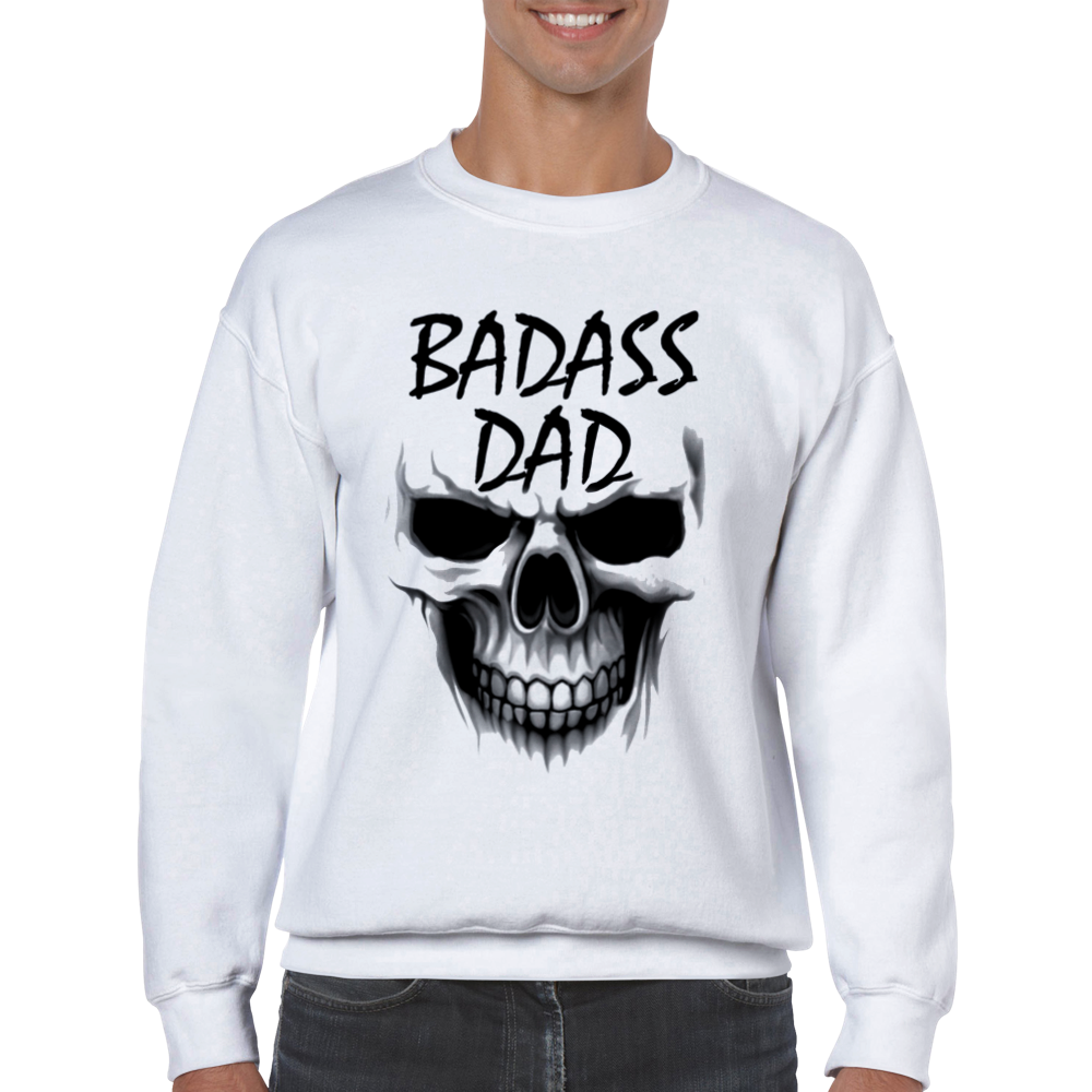 Bad ass dad big sweatshirt 5245