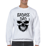 Bad ass dad big sweatshirt 5245