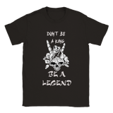 Be a Legend T-shirt 5391