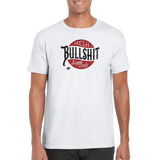 Bullshit t-shirt 5647