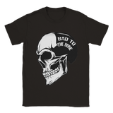 Bad to the bone t-shirt 5642