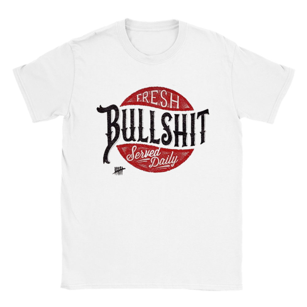 Bullshit t-shirt 5647