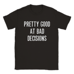 Pretty good rundhalsad t-shirt 5385