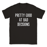 Pretty good rundhalsad t-shirt 5385