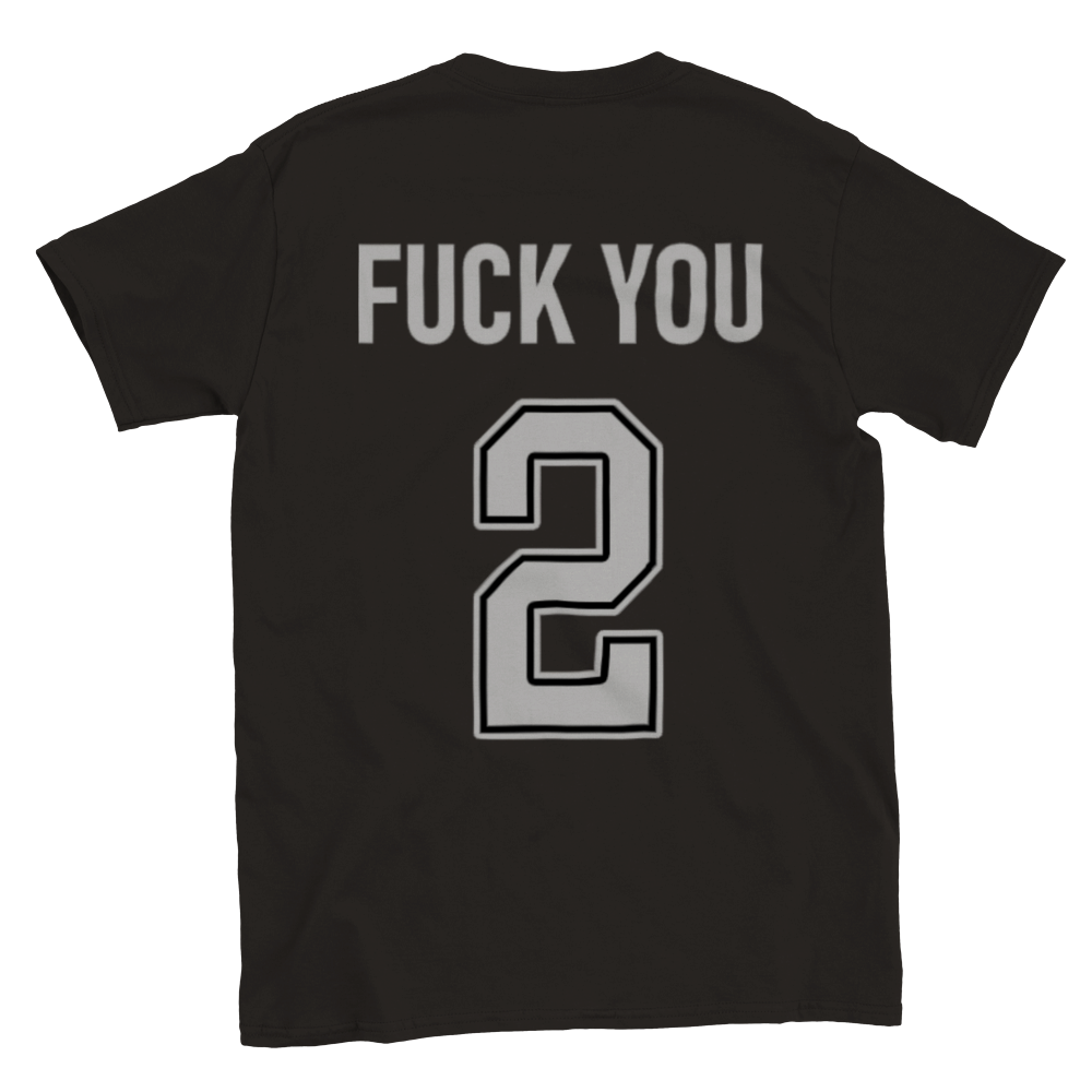 Fuck you 2 T-shirt 5347