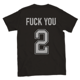 Fuck you 2 rundhalsad t-shirt 5347