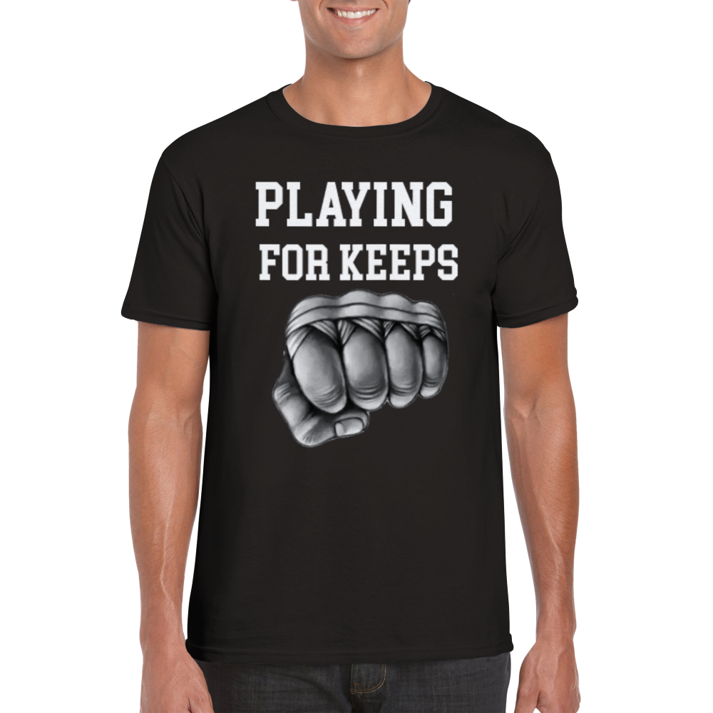 Playing for keeps t-shirt 5335