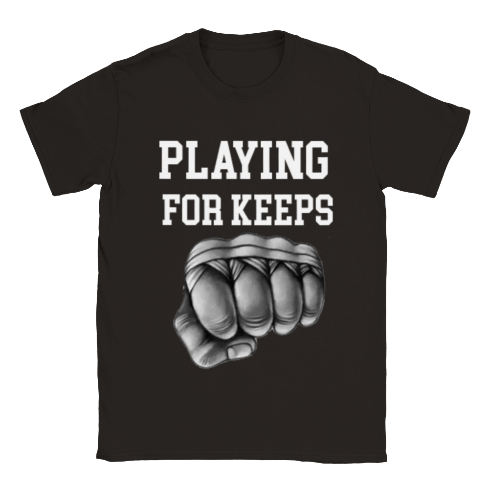 Playing for keeps t-shirt 5335