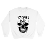 Bad ass dad big sweatshirt 5245