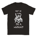 Be a Legend T-shirt 5391