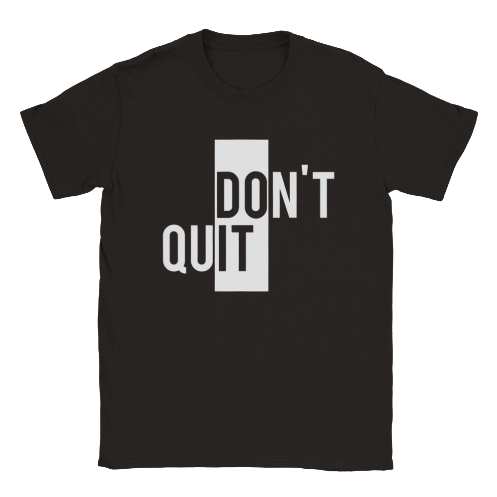 Don`t Quit rundhalsad t-shirt 5663