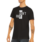 Don`t Quit rundhalsad t-shirt 5663