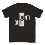 Don`t Quit rundhalsad t-shirt 5663