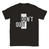 Don`t Quit rundhalsad t-shirt 5663