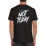 Not today rundhalsad t-shirt 5497